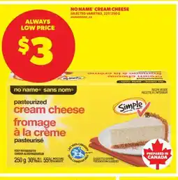 Real Canadian Superstore NO NAME CREAM CHEESE, 227/250 G offer