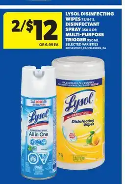 Real Canadian Superstore LYSOL DISINFECTING WIPES, 75/84'S, DISINFECTANT SPRAY, 350 G OR MULTI-PURPOSE TRIGGER, 950 ML offer