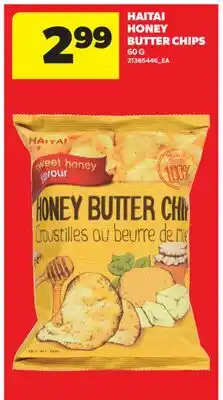 Real Canadian Superstore HAITAI HONEY BUTTER CHIPS offer