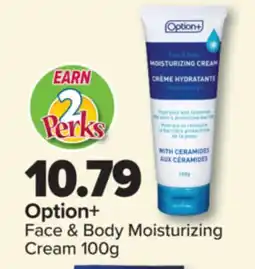 PharmaChoice Option+ Face & Body Moisturizing Cream offer