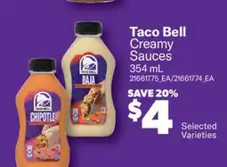 Real Canadian Superstore TACO BELL CREAMY SAUCES offer
