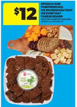 Real Canadian Superstore SPINACH AND PUMPERNICKEL OR SOURDOUGH TRAY OR EVERYDAY CHEESE BOARD offer