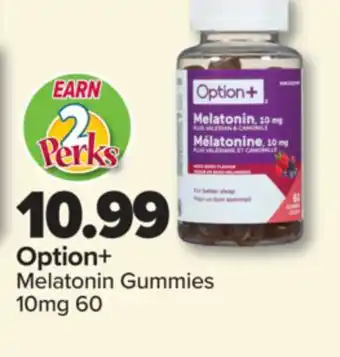 PharmaChoice Option+ Melatonin Gummies offer