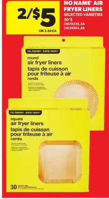 Real Canadian Superstore NO NAME AIR FRYER LINERS, 30'S offer