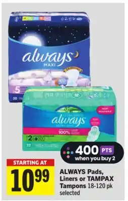Foodland ALWAYS Pads, Liners or TAMPAX Tampons offer