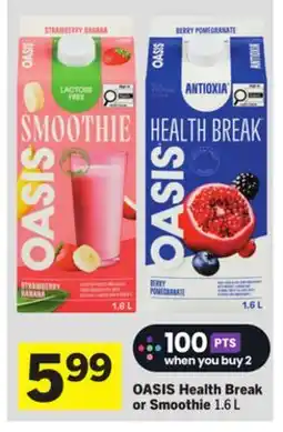 Foodland OASIS Health Break or Smoothie offer