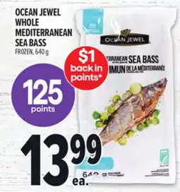 Metro OCEAN JEWEL WHOLE MEDITERRANEAN SEA BASS offer