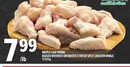 Metro MAPLE LEAF PRIME RAISED WITHOUT ANTIBIOTICS FRESH SPLIT CHICKEN WINGS offer