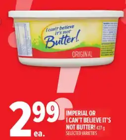 Metro IMPERIAL OR I CAN'T BELIEVE IT'S NOT BUTTER! offer