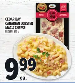 Metro CEDAR BAY CANADIAN LOBSTER MAC & CHEESE offer