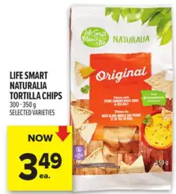 Metro LIFE SMART NATURALIA TORTILLA CHIPS offer