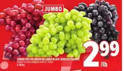 Metro JUMBO RED OR GREEN OR LARGE BLACK SEEDLESS GRAPES offer