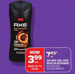 Metro AXE HAIR CARE, BODY WASH OR DEODORANT offer