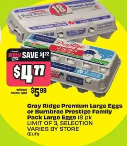 FreshCo Gray Ridge Premium Large Eggs or Burnbrae Prestige Family Pack Large Eggs offer