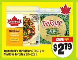 FreshCo Dempster's Tortillas 272-340 g or Tia Rosa Tortillas 275-328 g offer