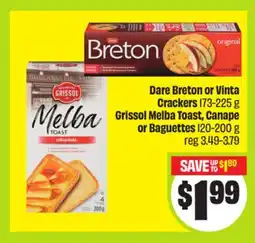 FreshCo Dare Breton or Vinta Crackers 173-225 g Grissol Melba Toast, Canape or Baguettes 120-200 g offer