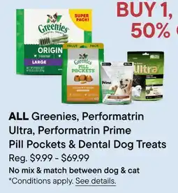 Petvalu ALL Greenies, Performatrin Ultra, Performatrin Prime Pill Pockets & Dental Dog Treats offer