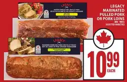 Food Basics LEGACY MARINATED PULLED PORK OR PORK LOINS offer