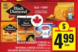 Food Basics BLACK DIAMOND CHEESE, SHREDS, NATURAL CHEESE SLICES, GALBANI MOZZARELLA offer