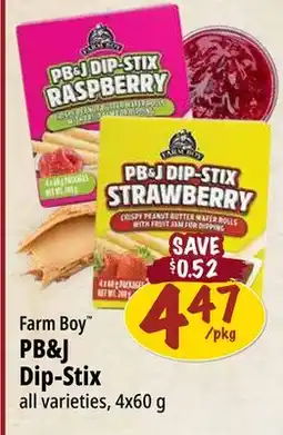 Farm Boy Farm Boy PB & J Dip-Stix offer