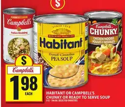 Food Basics HABITANT OR CAMPBELL'S CHUNKY OR READY TO SERVE SOUP offer