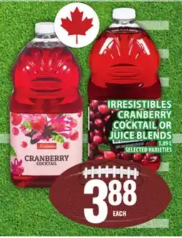 Food Basics IRRESISTIBLES CRANBERRY COCKTAIL OR JUICE BLENDS offer