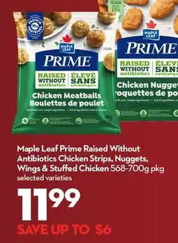 Longo's Maple Leaf Prime Raised Without Antibiotics Chicken Strips, Nuggets, Wings & Stuffed Chicken offer