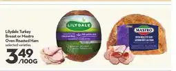 Longo's Lilydale Turkey Breast or Mastro Oven Roasted Ham offer