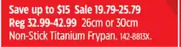 Canadian Tire T-fal 26cm or 30cm Non-Stick Titanium Frypan offer