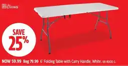 Canadian Tire For Living 6´ Folding Table with Carry Handle, White offer