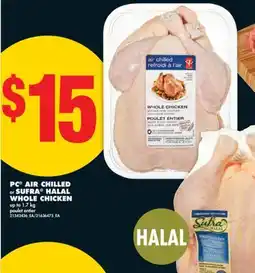 No Frills PC AIR CHILLED OR SUFRA HALAL WHOLE CHICKEN, UP TO offer