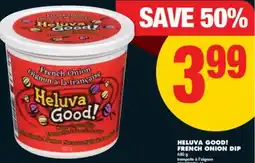 No Frills HELUVA GOOD! FRENCH ONION DIP offer