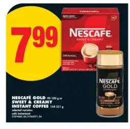 No Frills NESCAFÉ GOLD 90-100 G OR SWEET & CREAMY INSTANT COFFEE 144-351 G offer