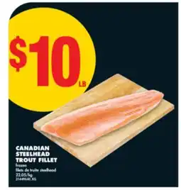 No Frills CANADIAN STEELHEAD TROUT FILLET offer