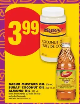 No Frills DABUR MUSTARD OIL 500 ML, SURAJ COCONUT OIL 500 ML OR ALMOND OIL 237 ML offer