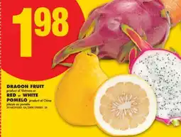 No Frills DRAGON FRUIT RED OR WHITE POMELO offer