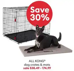 Petsmart Save 30% ALL KONG dog crates & mats offer
