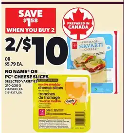 Loblaws NO NAME OR PC CHEESE SLICES offer