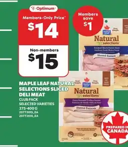 Loblaws MAPLE LEAF NATURAL SELECTIONS SLICED DELI MEAT offer
