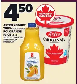 Loblaws ASTRO YOGURT TUBS, 650/750 OR PC ORANGE JUICE offer