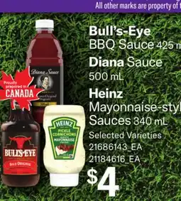 Loblaws BULL'S-EYE BBQ SAUCE 425 ML DIANA SAUCE 500 ML HEINZ MAYONNAISE-STYLE SAUCES 340 ML offer
