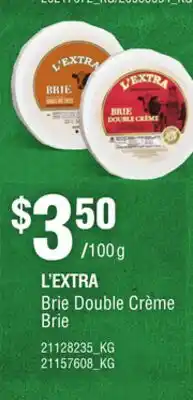 Loblaws L'EXTRA BRIE DOUBLE CRÈME BRIE offer
