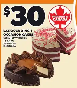 Loblaws LA ROCCA 8 INCH OCCASION CAKES offer