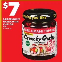 Loblaws S&B CRUNCHY GARLIC WITH CHILI OIL offer