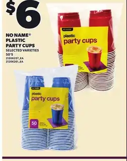 Loblaws NO NAME PLASTIC PARTY CUPS, 50'S offer