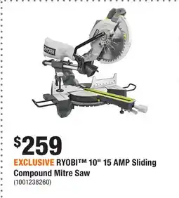 Home Depot EXCLUSIVE RYOBI 10 15 AMP Sliding Compound Mitre Saw offer