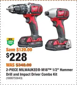 Home Depot 2-PIECE MILWAUKEE M18 1/2 Hammer Drill and Impact Driver Combo Kit offer