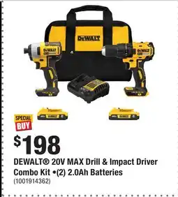 Home Depot DEWALT 20V MAX Drill & Impact Driver Combo Kit •(2) 2.0Ah Batteries offer