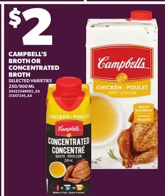 Independent Grocer CAMPBELL'S BROTH OR CONCENTRATED BROTH, 250/900 ML offer