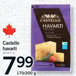 Fortinos CASTELLO HAVARTI, 170/200 G offer